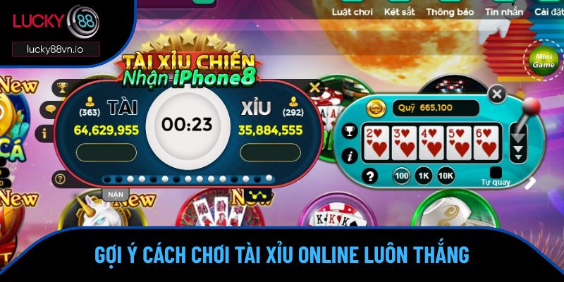Gợi ý những cách chơi tài xỉu online luôn thắng cực hay