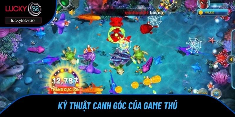 Mẹo Bắn Cá Đổi Thưởng - Tips Hay Từ Cao Thủ Nhà Cái Săn xu lớn nhờ việc canh góc cực chuẩn