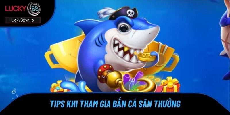 Mẹo Bắn Cá Đổi Thưởng - Tips Hay Từ Cao Thủ Nhà Cái Chia sẻ những tip khi tham gia săn thưởng boss